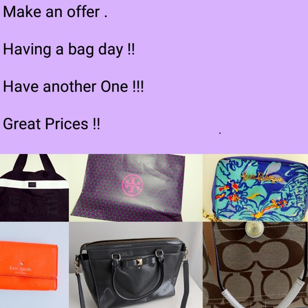 Bags . Coach. Kate spade. Lily piltzer. Tory burch